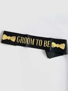 groom to be  Party Sash