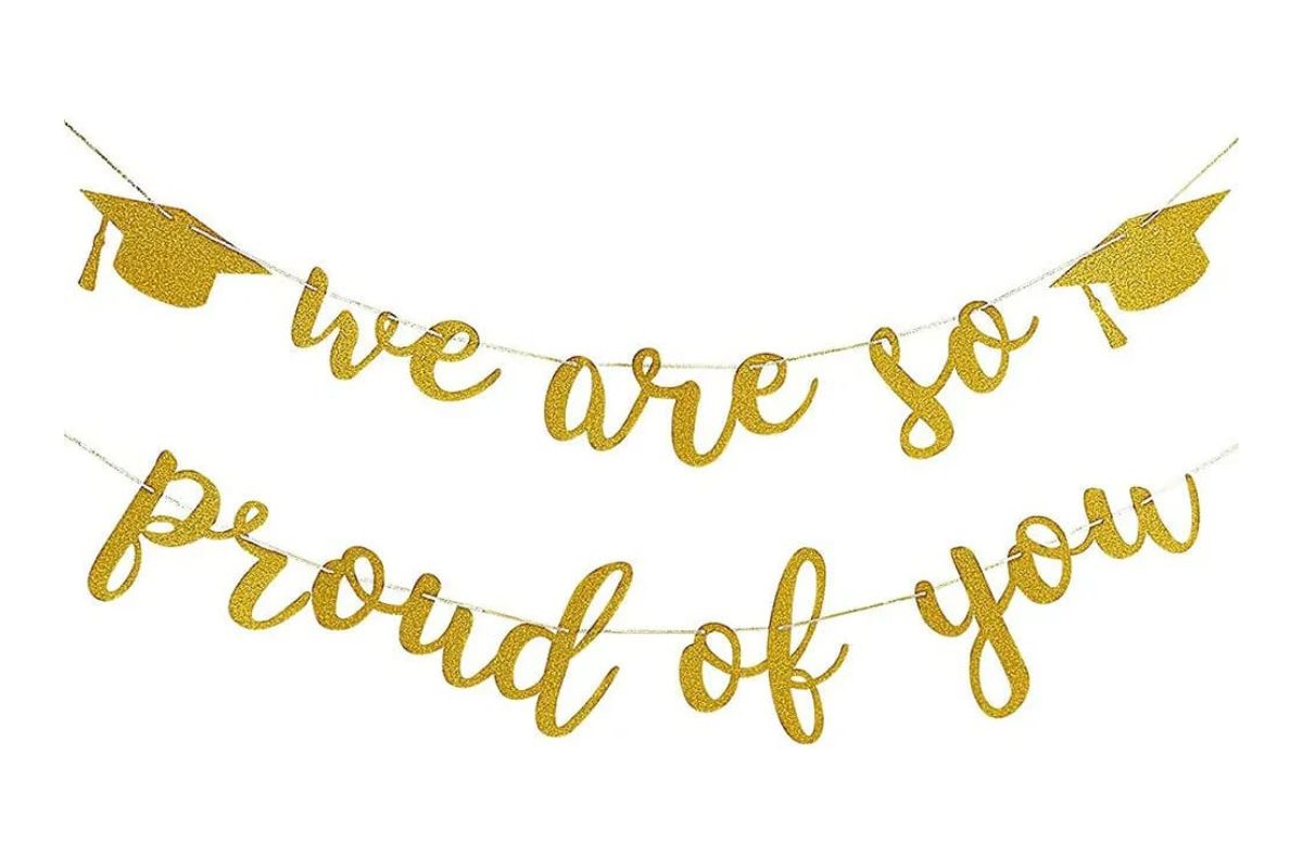 We Are So Proud of You Banner