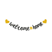 Welcome home banner