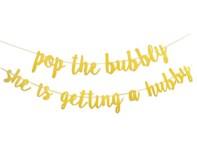 pop the bubbly banner - bride to be