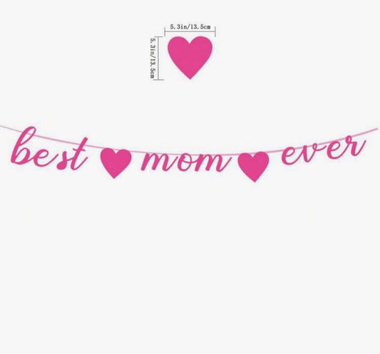 best mom ever banner