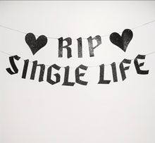 Rip single life groom to be party banner