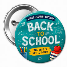 Back To School The Best Is Yet To Come Badge