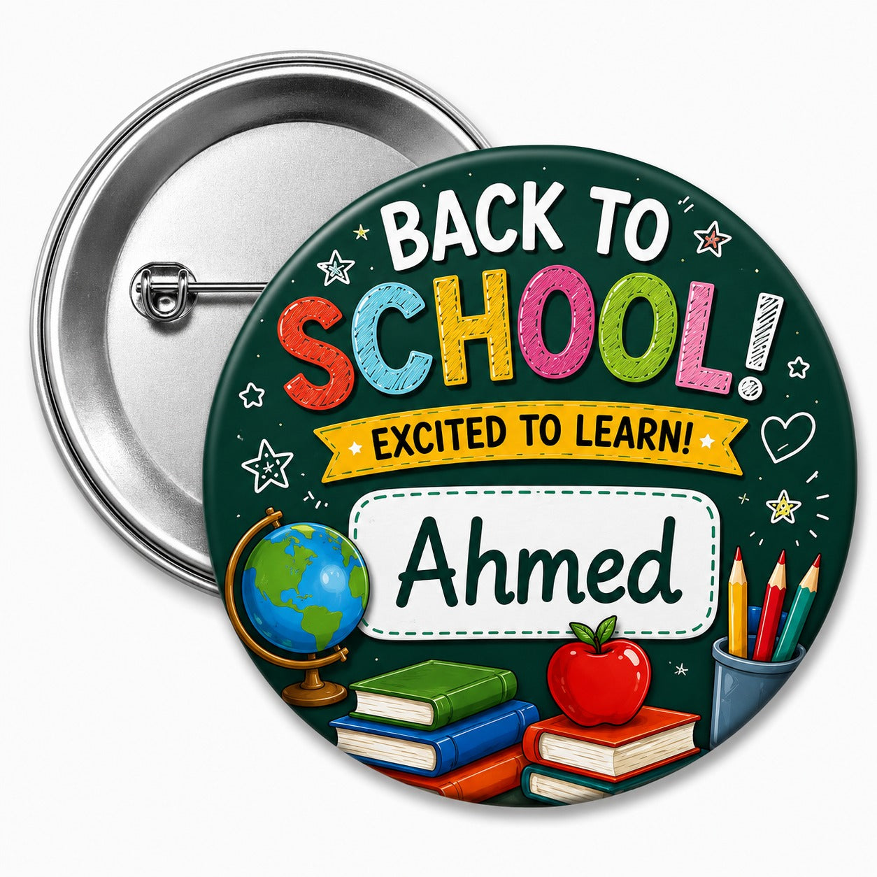 Personalized Back to School Exited to Learn badges 58mm 1pc