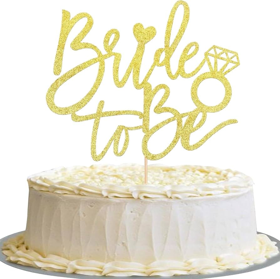 Bride to be cake topper gold